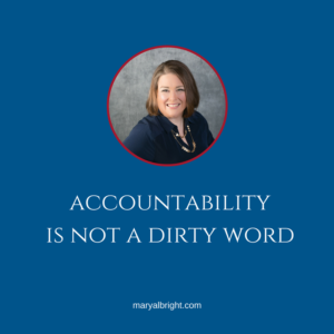 accountability is not a dirty word